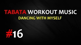 Tabata Workout Music (20/10) - Dancing with myself (Billy Idol) - TWM #16