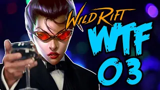 WILD RIFT WTF & FUNNY MOMENTS #3