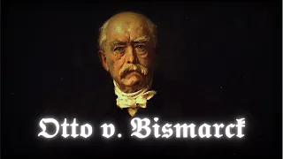 The Otto von Bismarck Experience