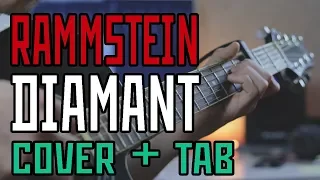 Rammstein - Diamant - GUITAR cover + Tab