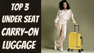 Top 3 Best Under seat Carry-on Luggage 2023 - Best Travel Luggage 2023