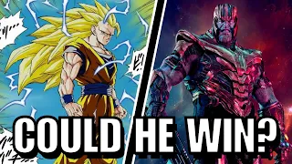 Could SSJ3 Goku STOP Thanos? | MCU vs DBZ