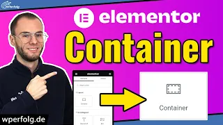 Elementor Container Tutorial (Deutsch): Simple A-Z Anleitung 2024 | Plus: Beispiele