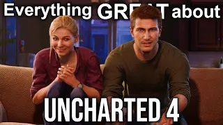 Everything GREAT About Uncharted 4: A Thief's End!