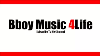 Skillz x Bobby Byrd - Poppa Soul (Bboy Bits Rock Remix) | Bboy Music 4 Life 2015
