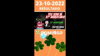 TELE SENA DE 31º ANIVERSÁRIO 2022 -   TELE SENA DE ANIVERSÁRIO --  2º SORTEIO - 23/10/22 #SHORTS