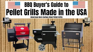 BBQ Buyer's Guide to Pellet Grills Made in the USA (Carbon Steel Part 2)