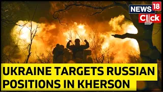 Ukraine Targets Russian Positions In Kherson | Russian Army | Russia Ukraine War News | English News