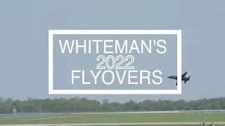 Whiteman AFB Flyovers