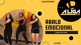 Abalo Emocional - Luan Santana - A Liga ( Coreografia )