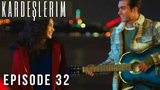 Kardeşlerim / My Brothers episode - 32 with English subtitles || en español subtítulos