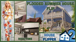 Flooded Summer House, Realtime, House Flip, House Flipper 2