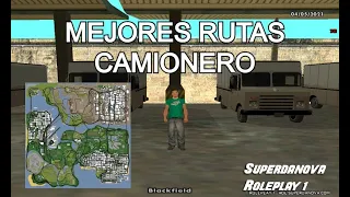 [GUÍA] MEJORES RUTAS CAMIONERO!! | GTA SAMP - SuperDanova Roleplay | Borja