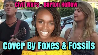 *Great Cover* Civil Wars - Barton Hollow (Cover) by Foxes and Fossils | REACTION