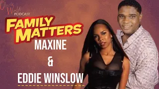 Eddie Winslow and Maxine together part 1. Darius McCrary interview