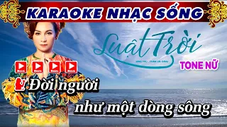 Karaoke Luật Trời - Tone Nữ (Beat Hạ Tone) Dễ Hát  | Nhạc Sống Phi Long