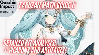 Faruzan Math Guide 1! Detailed Kit Analysis! Weapons and Artifacts!