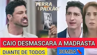 CAIO DESMASCARA A MADRASTA DIANTE DE TODOS/ TERRA E PAIXÃO