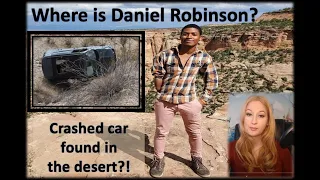 Where is Daniel Robinson? | Wrecked car found in the desert