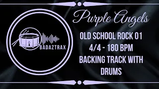 Backing Track With Drums - Old School Rock - Purple Angels - 180 BPM