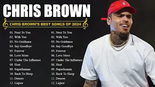 Chris Brown Greatest Hits Full Album 2024 - Chris Brown Best Songs 2024