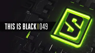 This Is BLACK 049 | Hardstyle Mix, Raw Hardstyle, Hardcore & more