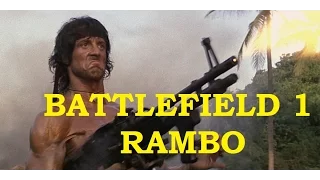 BATTLEFIELD 1 BEST INTRO EVER? RAMBO STYLE, MEDIC AND SUPPORT CLASS GAMEPLAYS