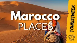 10 Places to Visit in Marocco - Travel Vlog Guide Marocco