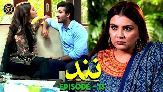 Nand Episode 13 | Minal Khan & Shehroz Sabzwari | Top Pakistani Drama