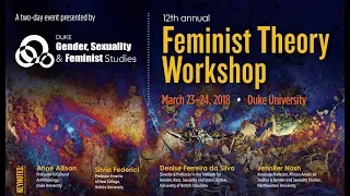 Anne Allison 2018 Feminist Theory Workshop Keynote Address