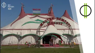Országjáró turnéra indul a Magyar Nemzeti Cirkusz