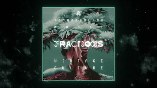 Vintage Culture - Fractions (Extended Mix) [Tomorrowland Music]