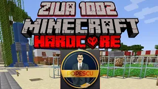 Ziua 1002 - Jurnalul lui Popescu - Minecraft Hardcore