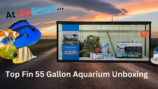 Top Fin 55 gallon l Unboxing l Daniellaspets