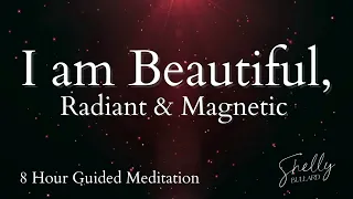 Manifest Extreme Physical Beauty (Guided Meditation with Beauty Affirmations)