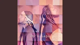 Do'n Laps (feat. Loose Wit It)