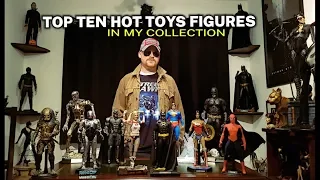 TOP TEN HOT TOYS FIGURES IN MY COLLECTION