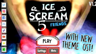 Ice Scream 5 FRIENDS - Main Menu V1.1 With Theme OST!!! | Ice Scream 5 Main Menu | Keplerians