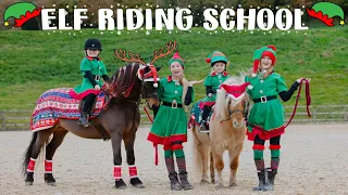 ELF RIDING SCHOOL WITH HARLOW AND LEXI! VLOGMAS