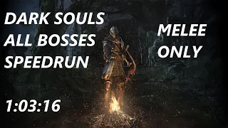 Dark Souls OG All Bosses Speedrun in 1:03:16