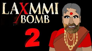 Laxmi bomb 2 | spoof | Feat. bachchan pandey | jags animation