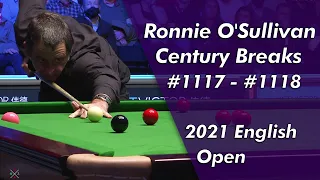 Ronnie O'Sullivan Century Breaks 1117-1118 Highlightsᴴᴰ | 2021 English Open