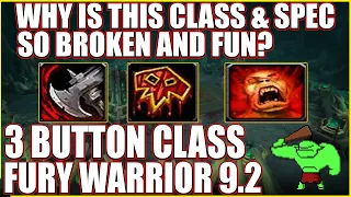 WHY IS FURY WARRIOR SO BROKEN & FUN AT SAME TIME? ITS LITERALLY 3  BUTTON CLASS 9.2 Fury Warrior PvP