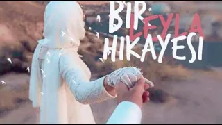 BİR LEYLA HİKAYESİ 4. BÖLÜM