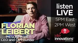 Catch Florian Leibert on Killer Innovations Dec 10, 2017