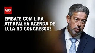 Embate com Lira atrapalha agenda de Lula no Congresso? | O GRANDE DEBATE