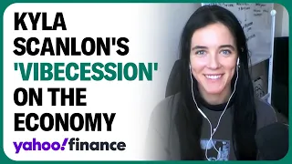 Jobs, the economy, & inflation: People are feeling 'a lot better' Kyla Scanlon says