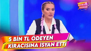 Demet Akalın'ın Kiracı İsyanı | Aramızda Kalmasın 83. Bölüm