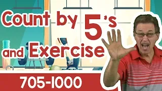 Count by 5's and Exercise to 1000 | 705 - 1000 | Jack Hartmann