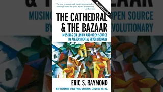 The Cathedral and the Bazaar - Homesteading the Noosphere - Eric S. Raymond